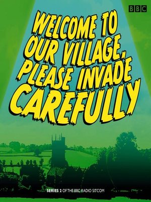 cover image of Welcome to our Village Please Invade Carefully, Series 2